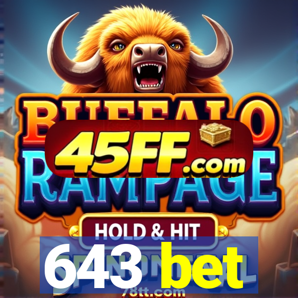 643 bet